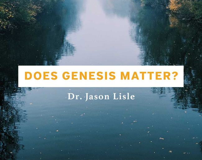 Understanding Genesis with Dr. Jason Lisle - Calvary Chapel of Philadelphia