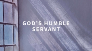 God's Humble Servant