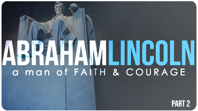 Abraham Lincoln - Part 2