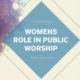 Women's Role in Public Worship Graphic